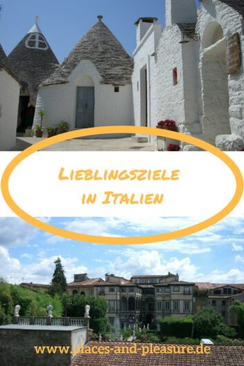 Apulien, Meraner Land und Toskana - komm mit zu einem Besuch meiner drei Lieblingsreiseziele in Italien