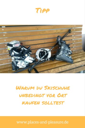 Du brauchst für die Skisaison neue Skischuhe? Dann lies in meinem Tipp, warum du die unbedingt vor Ort kaufen solltest. #Tipp #Skischuhe #Skiurlaub