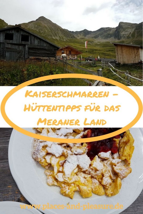 Du liebst Kaiserschmarrn und wanderst gerne? Dann habe ich ein paar gute Adressen im Meraner Land für dich. Im Beitrag stelle ich dir Hütten vor, in denen mir die süße Leckerei besonders gut geschmeckt hat. Dazu erhältst du die passenden Wandertipps. #Wandern #Wandertipps #Hütten #Meranerland