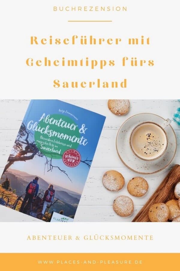 Lesetipp: Reiseführer Abenteuer & Glücksmomente im Sauerland. Hier findest du Geheimtipps für interessante Ausflugs- und Reiseziele in der Region. Informative Texte und schöne Fotos zu besonderen Erlebnissen und magischen Orten machen Lust aufs Reisen.